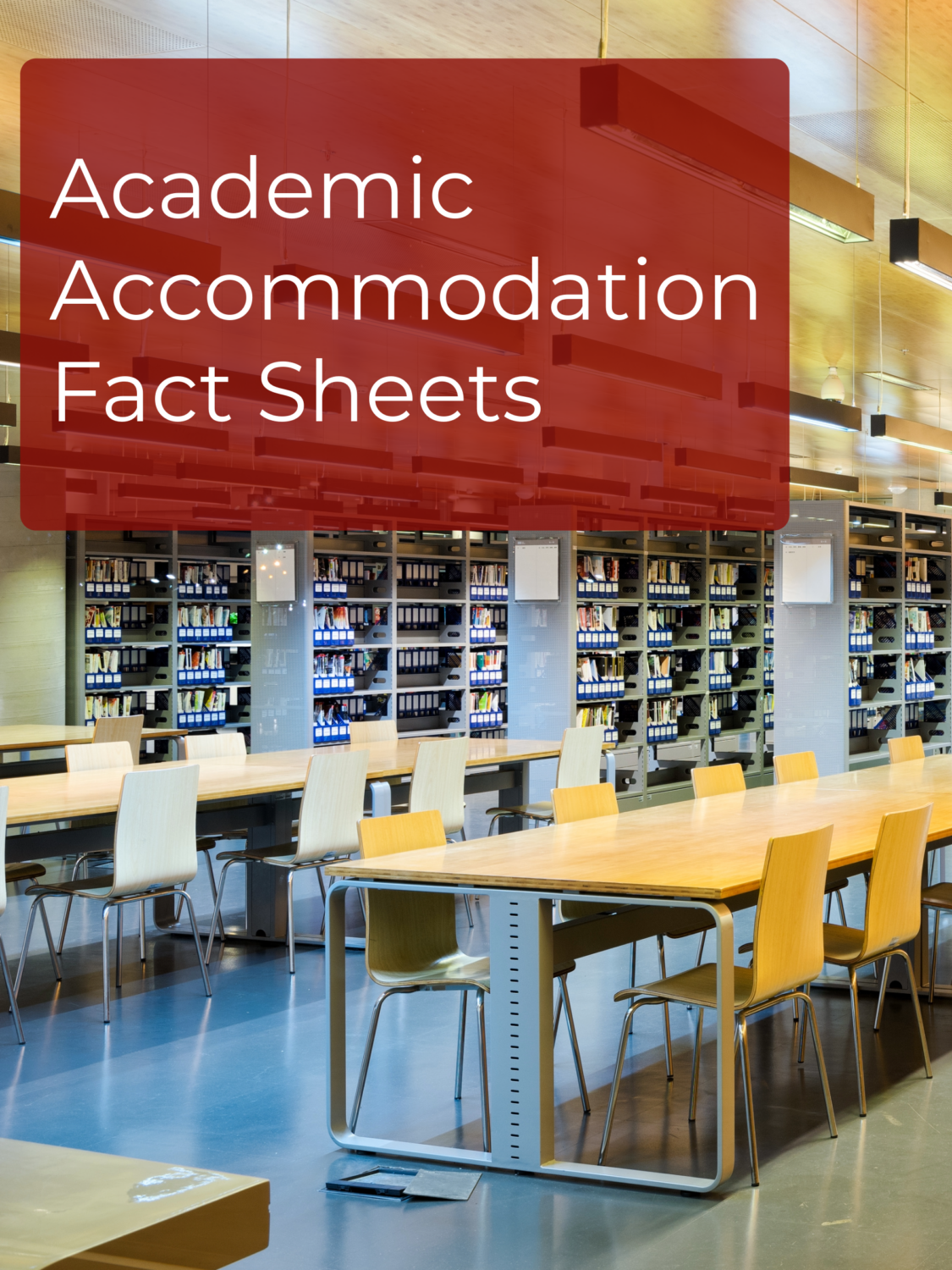 Cover image for Academic Accommodation Fact Sheets