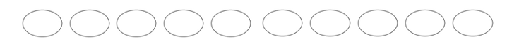 A row of oval shapes. 10 oval shapes.