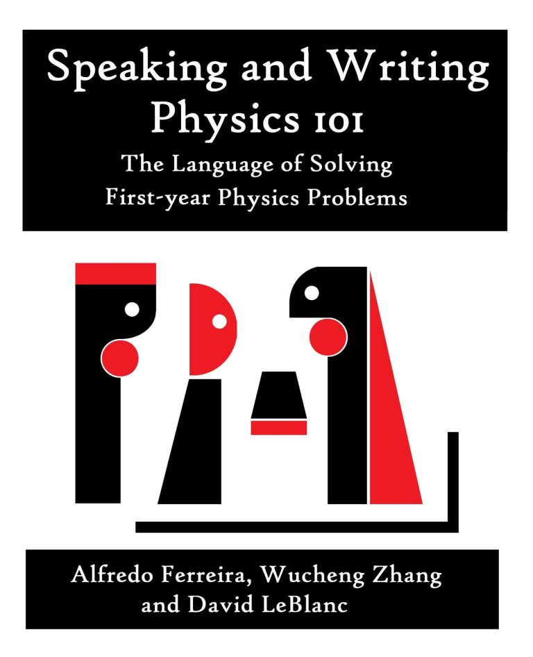 Speaking and Writing Physics 101 The Language of Solving Firstyear Physics Problems Simple