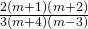 \frac{2\left(m+1\right)\left(m+2\right)}{3\left(m+4\right)\left(m-3\right)}
