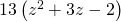 13\left({z}^{2}+3z-2\right)