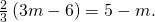 \frac{2}{3}\left(3m-6\right)=5-m.