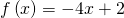 f\left(x\right)=-4x+2