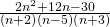 \frac{2{n}^{2}+12n-30}{\left(n+2\right)\left(n-5\right)\left(n+3\right)}