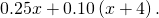 0.25x+0.10\left(x+4\right).