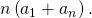 n\left({a}_{1}+{a}_{n}\right).