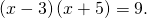 \left(x-3\right)\left(x+5\right)=9.