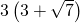 3\left(3+\sqrt{7}\right)