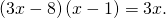 \left(3x-8\right)\left(x-1\right)=3x.