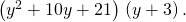 \left({y}^{2}+10y+21\right)÷\left(y+3\right).