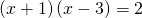 \left(x+1\right)\left(x-3\right)=2