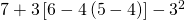 7+3\left[6-4\left(5-4\right)\right]-{3}^{2}