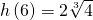 h\left(6\right)=2\sqrt[3]{4}