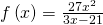 f\left(x\right)=\frac{27{x}^{2}}{3x-21}