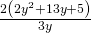 \frac{2\left(2{y}^{2}+13y+5\right)}{3y}