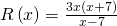 R\left(x\right)=\frac{3x\left(x+7\right)}{x-7}