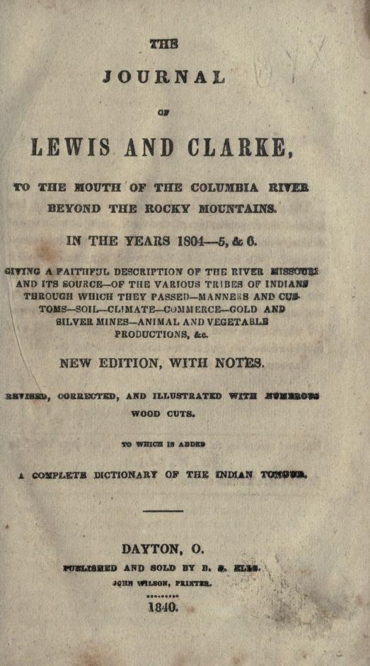 Title page of The journal of Lewis and Clarke to the mouth of the Columbia River beyond the Rocky Mountains in the years 1804-5 & 6.