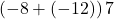 \left(-8+ \left(-12\right)\right) 7