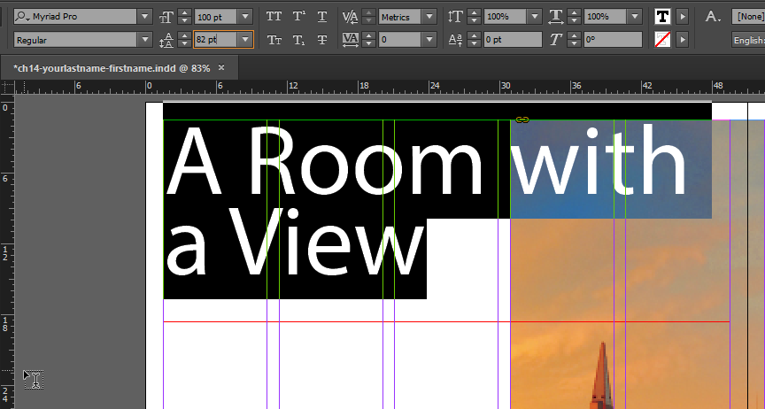 Screen capture showing a text frame containing the words "A Room with a View". All of the text is selected and the type size is set to 82 pt using the type size input in In Design's Control Bar.