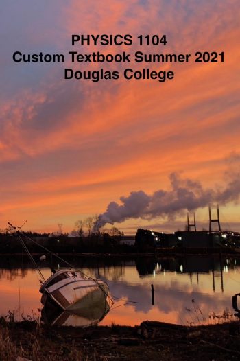 Cover image for Douglas College Physics 1104 Summer 2021
