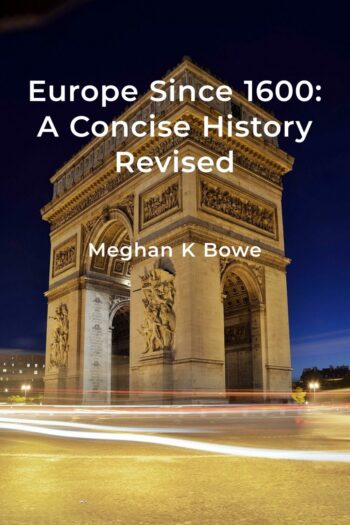Cover image for Europe Since 1600: A Concise History Revised