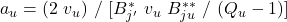 a_u = (2 \ v_u) \ / \ [B_{j'}^{*} \ v_u \ B_{ju}^{**} \ / \ (Q_u-1)]\tag{12}