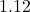 1.12