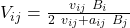 V_{ij}=\frac{v_{ij} \ B_i}{2 \ v_{ij}+a_{ij} \ B_j}\tag{3}