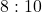 8:10
