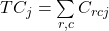 TC_j=\sum\limits_{r,c}C_{rcj}\tag{7}