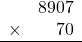 \begin{array}{rr}&8907\\\times&70\\\hline\\\end{array}
