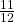 \frac{11}{12}