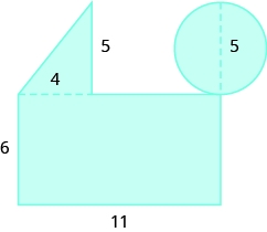 A geometric shape is shown. It is a rectangle with a triangle attached to the top on the left side and a circle attached to the top right corner. The diametre of the circle is labeled 5. The height of the triangle is labeled 5, the base is labeled 4. The height of the rectangle is labeled 6, the base 11.