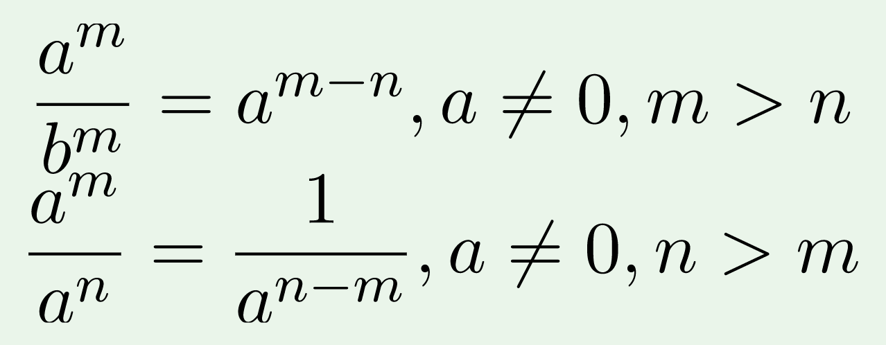 (a^m)/(b^m) = a^(m-n), a not 0, m greater than n.