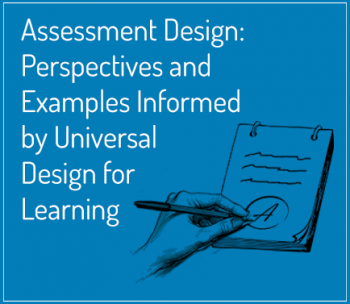 Assessment Design: Perspectives and Examples Informed by Universal ...