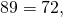 8·9=72,