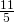 \frac{11}{5}