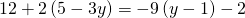 12+2\left(5-3y\right)=-9\left(y-1\right)-2