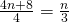 \frac{4n+8}{4}=\frac{n}{3}