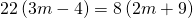 22\left(3m-4\right)=8\left(2m+9\right)