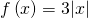 f\left(x\right)=3|x|