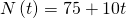 N\left(t\right)=75+10t