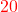 {\color{red}{ 20}}