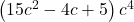 \left(15{c}^{2}-4c+5\right){c}^{4}