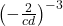 {\left(-\frac{2}{cd}\right)}^{-3}