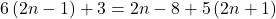 6\left(2n-1\right)+3=2n-8+5\left(2n+1\right)