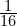 \frac{1}{16}