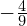 -\frac{4}{9}