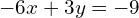 -6x+3y=-9