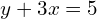 y+3x=5